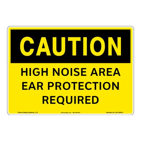 OSHA Compliant Caution/High Noise Area Safety Signs Indoor/Outdoor Plastic (BJ) 12 X 18